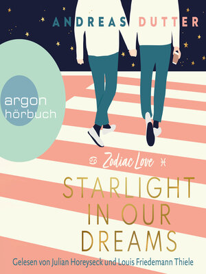 cover image of Starlight in Our Dreams--Zodiac Love, Band 1 (Ungekürzte Lesung)